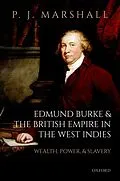 E-Book (pdf) Edmund Burke and the British Empire in the West Indies von P. J. Marshall
