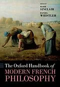 E-Book (epub) The Oxford Handbook of Modern French Philosophy von Unknown