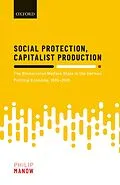 E-Book (pdf) Social Protection, Capitalist Production von Philip Manow