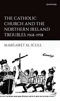 E-Book (epub) The Catholic Church and the Northern Ireland Troubles, 1968-1998 von Margaret M. Scull