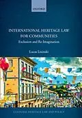 E-Book (pdf) International Heritage Law for Communities von Lucas Lixinski