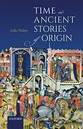 E-Book (epub) Time in Ancient Stories of Origin von Anke Walter