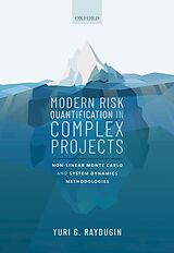 eBook (pdf) Modern Risk Quantification in Complex Projects de Yuri G. Raydugin