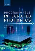 E-Book (pdf) Programmable Integrated Photonics von José Capmany, Daniel Pérez