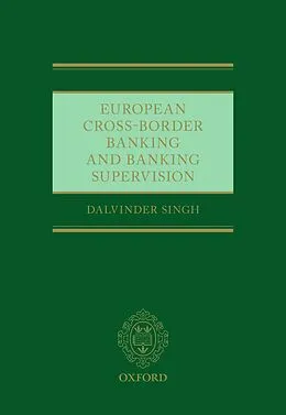 E-Book (epub) European Cross-Border Banking and Banking Supervision von Dalvinder Singh