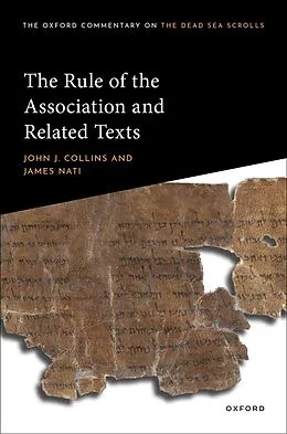 E-Book (epub) The Rule of the Association and Related Texts von John J. Collins, James Nati