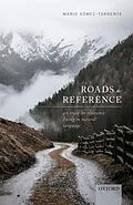 E-Book (epub) Roads to Reference von Mario Gómez-Torrente