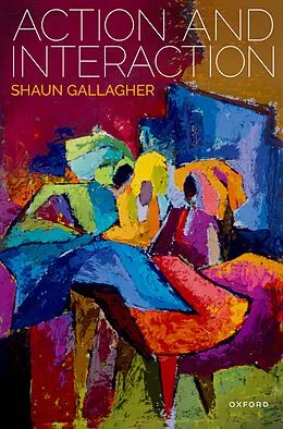 E-Book (epub) Action and Interaction von Shaun Gallagher