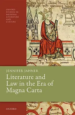 E-Book (pdf) Literature and Law in the Era of Magna Carta von Jennifer Jahner