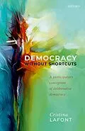 E-Book (pdf) Democracy without Shortcuts von Cristina Lafont