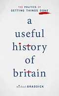 E-Book (epub) A Useful History of Britain von Michael Braddick