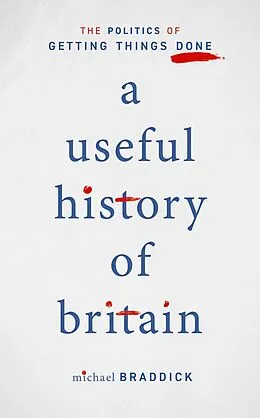 E-Book (epub) A Useful History of Britain von Michael Braddick