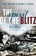 E-Book (epub) The Spirit of the Blitz von Paul Addison, Jeremy A. Crang