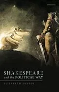E-Book (pdf) Shakespeare and the Political Way von Elizabeth Frazer