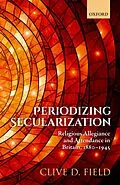 E-Book (pdf) Periodizing Secularization von Clive D. Field