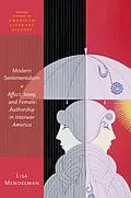 E-Book (pdf) Modern Sentimentalism von Lisa Mendelman