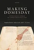 E-Book (epub) Making Domesday von Stephen Baxter, Julia Crick, C. P. Lewis