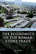 E-Book (epub) The Economics of the Roman Stone Trade von Ben Russell