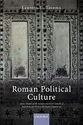 E-Book (epub) Roman Political Culture von Laurens E. Tacoma