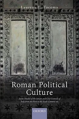 E-Book (epub) Roman Political Culture von Laurens E. Tacoma