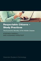 E-Book (pdf) Respectable Citizens - Shady Practices von Stephen Farrall, Susanne Karstedt