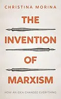 E-Book (epub) The Invention of Marxism von Christina Morina