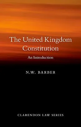 E-Book (epub) The United Kingdom Constitution von N. W. Barber