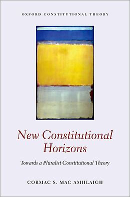 eBook (pdf) New Constitutional Horizons de Cormac S. Mac Amhlaigh