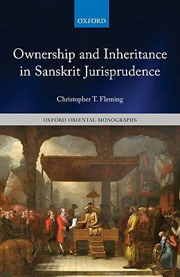 PDF Ownership and Inheritance in Sanskrit Jurisprudence von Christopher T. Fleming