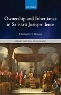 ePUB Ownership and Inheritance in Sanskrit Jurisprudence von Christopher T. Fleming