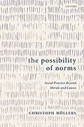 E-Book (epub) The Possibility of Norms von Christoph Möllers