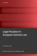 E-Book (pdf) Legal Pluralism in European Contract Law von Vanessa Mak