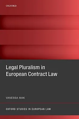 E-Book (pdf) Legal Pluralism in European Contract Law von Vanessa Mak