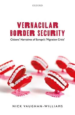 E-Book (pdf) Vernacular Border Security von Nick Vaughan-Williams