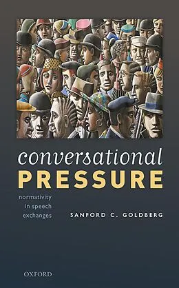 E-Book (pdf) Conversational Pressure von Sanford C. Goldberg
