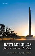 E-Book (epub) Battlefields from Event to Heritage von John Carman, Patricia Carman