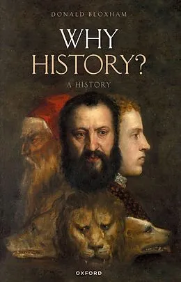 E-Book (epub) Why History? von Donald Bloxham