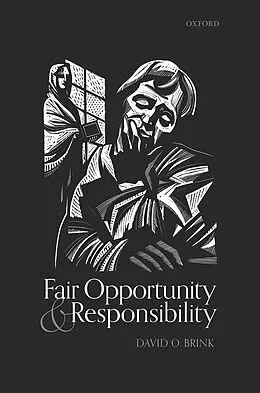 E-Book (epub) Fair Opportunity and Responsibility von David O. Brink