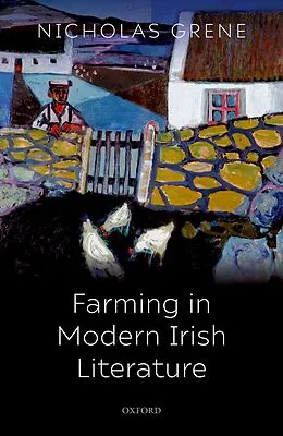 E-Book (epub) Farming in Modern Irish Literature von Nicholas Grene