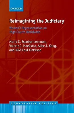 E-Book (pdf) Reimagining the Judiciary von Maria C. Escobar-Lemmon, Valerie J. Hoekstra, Alice J. Kang