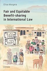 eBook (epub) Fair and Equitable Benefit-sharing in International Law de Elisa Morgera