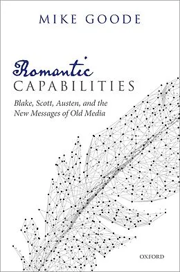 E-Book (pdf) Romantic Capabilities von Mike Goode