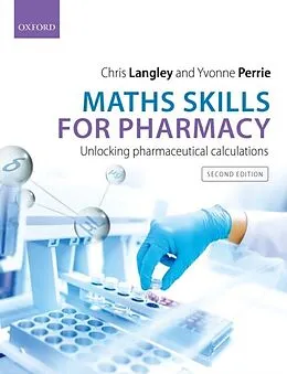 E-Book (epub) Maths Skills for Pharmacy von Chris Langley, Yvonne Perrie