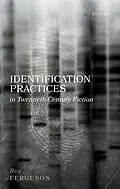 E-Book (pdf) Identification Practices in Twentieth-Century Fiction von Rex Ferguson