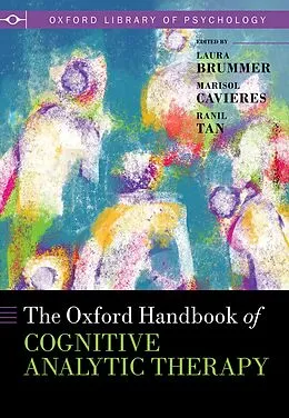 PDF The Oxford Handbook of Cognitive Analytic Therapy von Laura Brummer, Marisol Cavieres, Ranil Tan