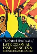 E-Book (epub) The Oxford Handbook of Late Colonial Insurgencies and Counter-Insurgencies von Unknown