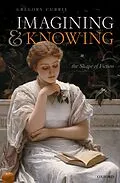 E-Book (epub) Imagining and Knowing von Gregory Currie