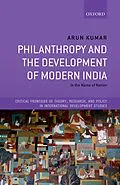 E-Book (epub) Philanthropy and the Development of Modern India von Arun Kumar