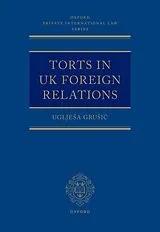 E-Book (pdf) Torts in UK Foreign Relations von Ugljesa Grusic