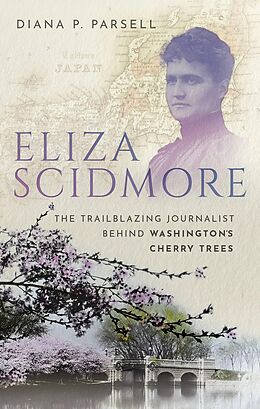 eBook (pdf) Eliza Scidmore de Diana P. Parsell